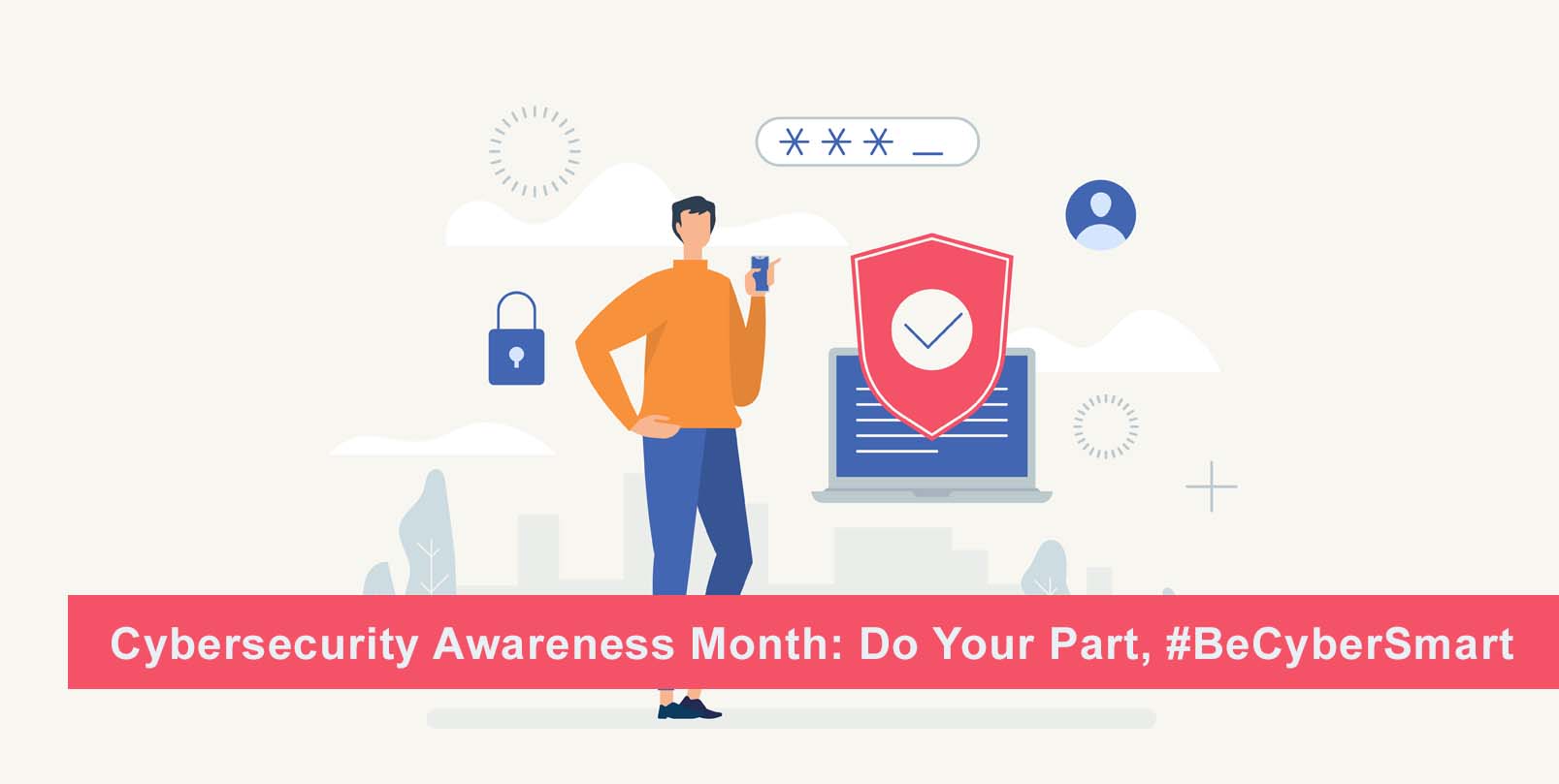 Cybersecurity Awareness Month: Do Your Part, #BeCyberSmart - Hawaiian Telcom