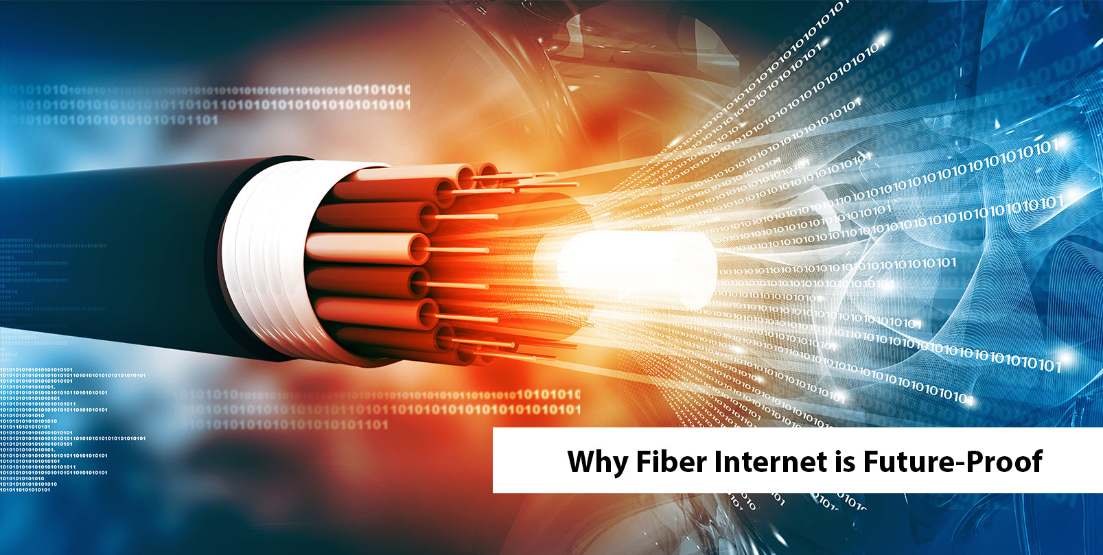 Why Fiber Internet is future proof