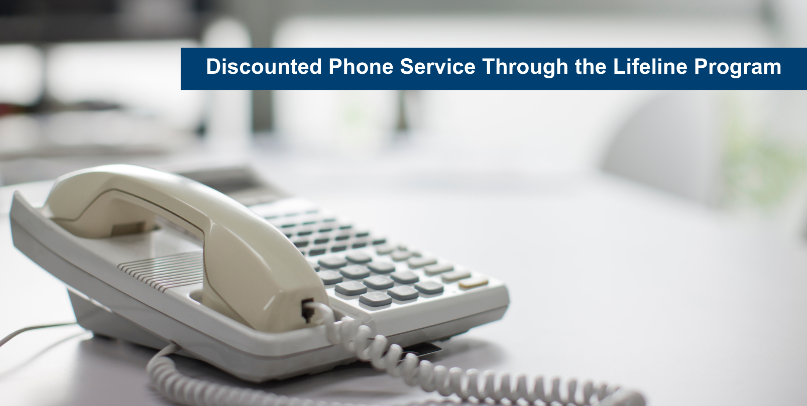 Discounted phone service for FEMA Assistance Recipients